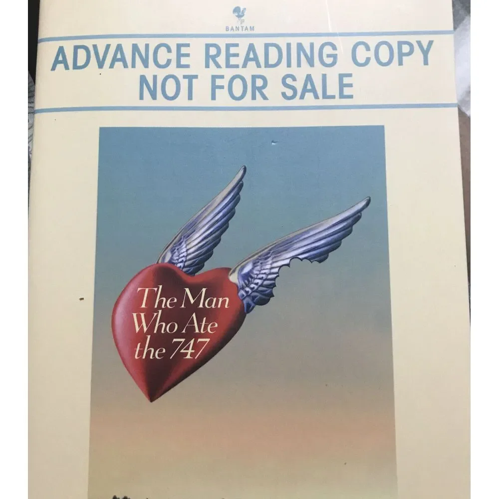 The Man Who Ate the 747 -‎ Sherwood, Ben ARC Signed By Author PRE First Edition